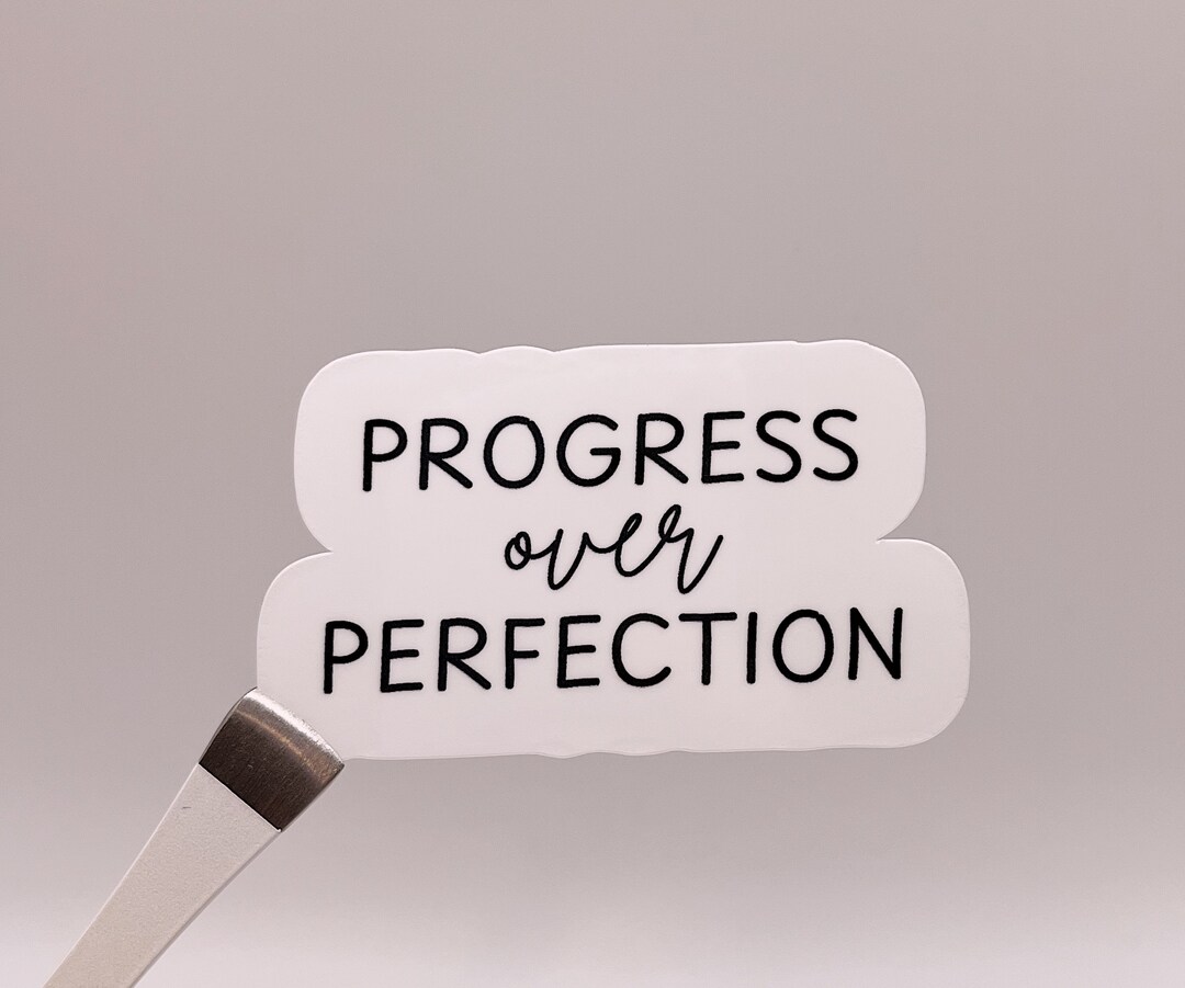 Progress Over Perfection Sticker - Etsy