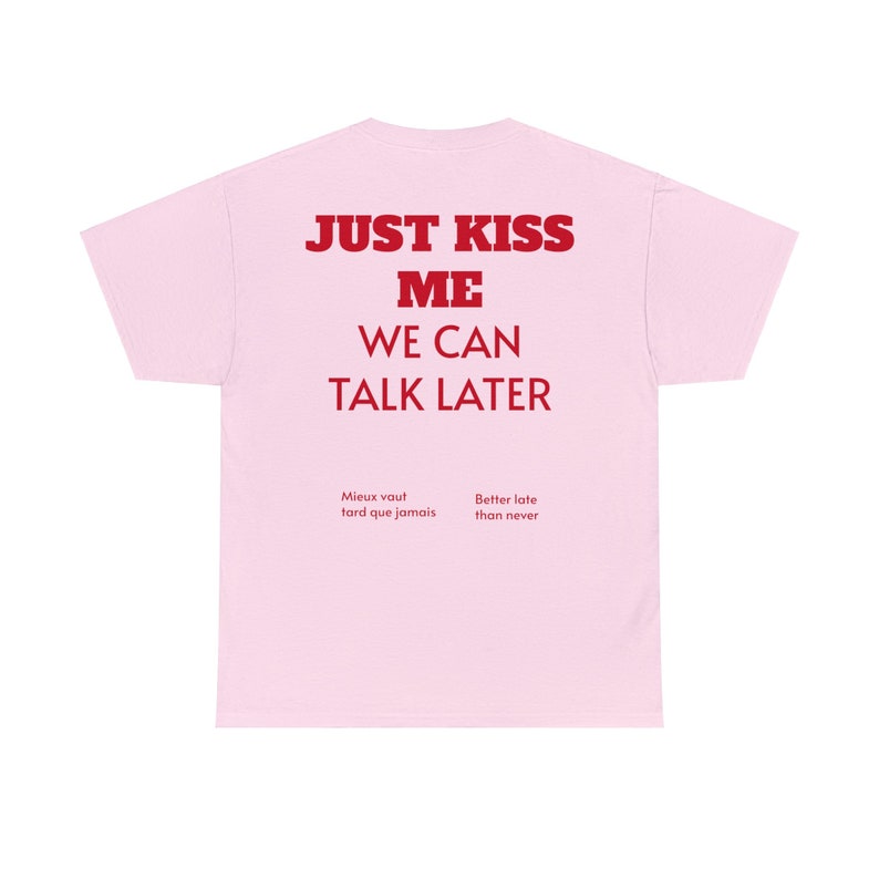 Just Kiss Me Unisex Heavy Cotton Tee Aesthetic Trending Vintage Shirt Gifts For Hims Red Gifts For Her Birthday White Anniversary Party zdjęcie 4