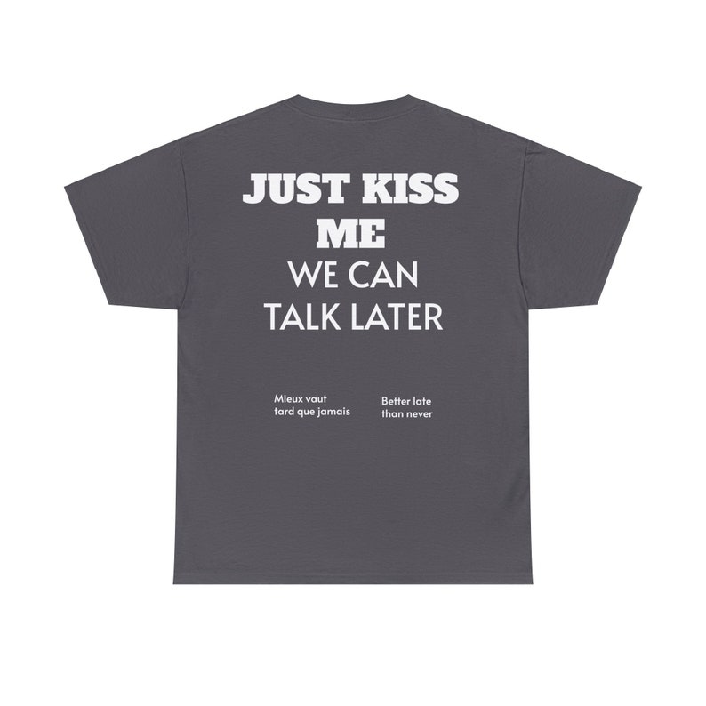 Just Kiss Me Unisex Heavy Cotton Tee Aesthetic Trending Vintage Shirt Gifts For Hims Red Gifts For Her Birthday White Anniversary Party zdjęcie 2
