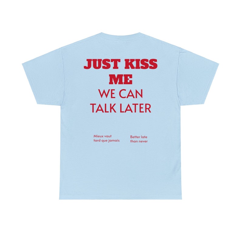 Just Kiss Me Unisex Heavy Cotton Tee Aesthetic Trending Vintage Shirt Gifts For Hims Red Gifts For Her Birthday White Anniversary Party zdjęcie 3