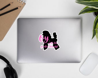 May include: A black silhouette of a poodle with the text "Oy with the poodles already!" in pink lettering.