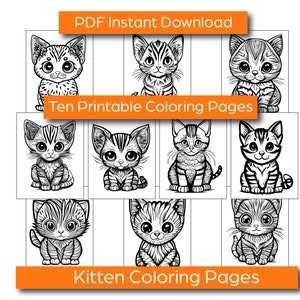 Adorable Kitten Coloring Pages - perfect for kids and adults alike. 10 Printable PDF Coloring Pages. All Ages Coloring Sheets.