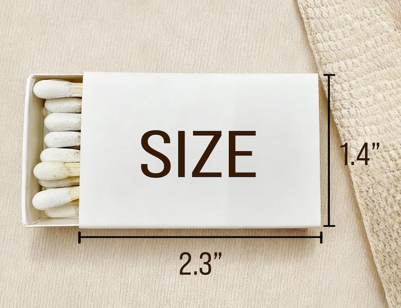 May include: A white matchbox with the word "SIZE" printed on the front. The box is 2.3 inches long and 1.4 inches wide. The box contains matches with white tips.