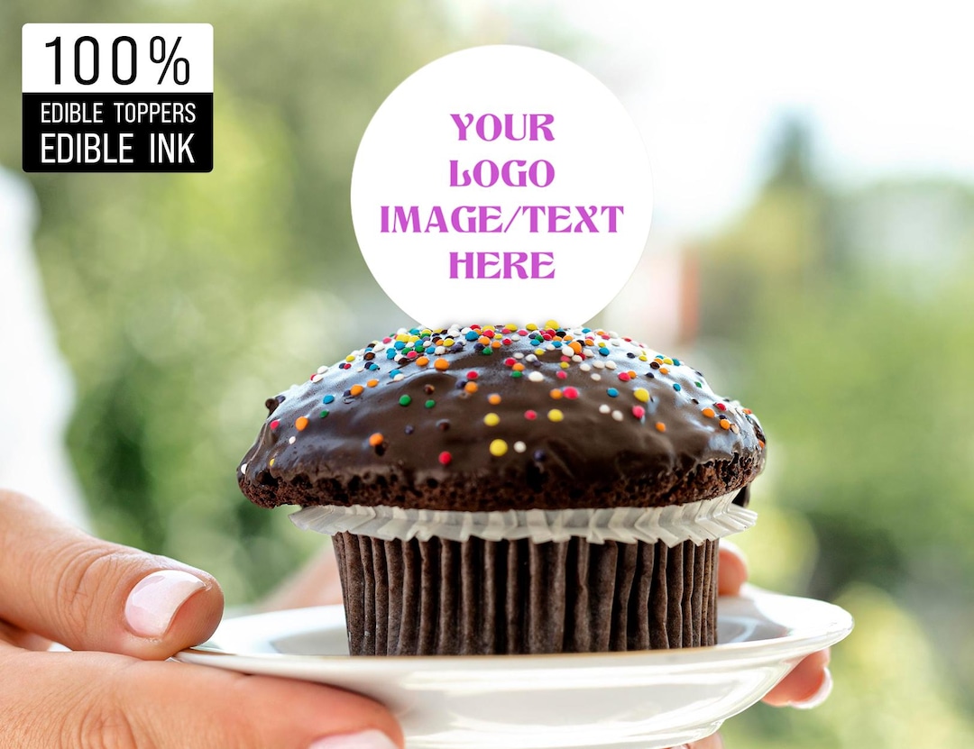 Custom Edible Cupcake Toppers With Logo/image/text, Edible Cake Toppers ...
