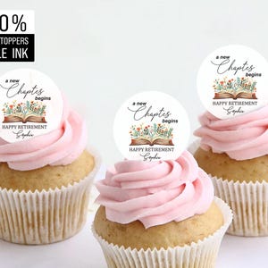 A New Chapter Begins, Retirement Topper, Bulk Custom Retirement Cake Topper for Coworker Party, Celebration Retirement Edible Cupcake Topper