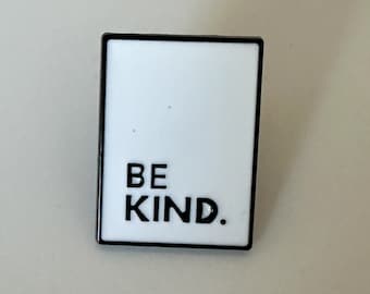 Be Kind Enamel Pin | Be Kind Brooch, in White