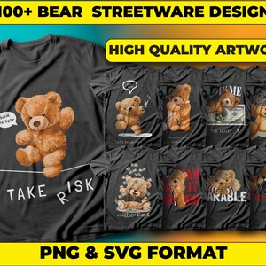 May include: A collection of 10 different t-shirt designs featuring cartoon bears in various poses and settings. The designs include phrases like "Take Risk", "Millionaire", "The Money", and "I'm Big". The shirts are all black and feature a variety of colors and patterns.