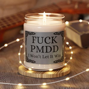 Fuck PMDD Scented Soy Candle - Mental Health Gift