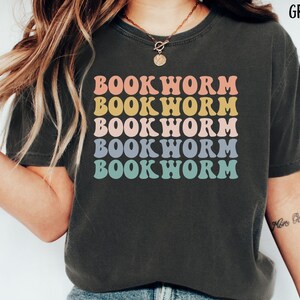 Bookworm T-Shirt, Book Lover Shirt, Booktrovert Shirt, Bookish Shirt, Reading Shirt, Library Lover Shirt, Literature Shirt, Librarian Shirt
