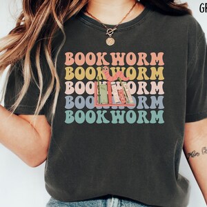Bookworm T-Shirt, Bookish Shirt, Book Lover Shirt, Reading Shirt, Library Lover Shirt, Booktrovert Shirt, Literature Shirt, Librarian Shirt