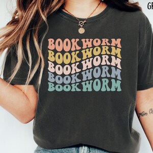 Bookworm T-Shirt, Bookish Shirt, Book Lover Shirt, Reading Shirt, Library Lover Shirt, Booktrovert Shirt, Literature Shirt, Librarian Shirt
