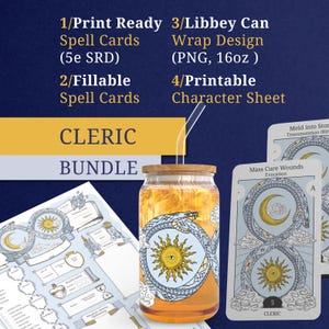 May include: A Cleric Bundle featuring spell cards, a Libbey can wrap design, and a printable character sheet. The Libbey can has a sun and serpent design. The spell cards and character sheet are in shades of blue and white.