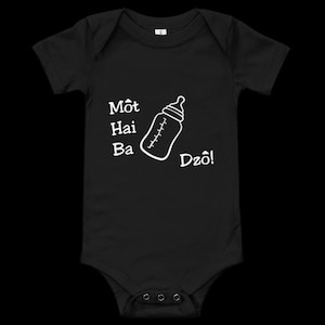 Funny Vietnamese Baby Onesie - Một, Hai, Ba, Dzô - Baby Shower Gift - One Piece