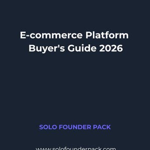 Può includere: Un documento digitale blu scuro intitolato E-commerce Platform Buyer's Guide 2026. Presenta un logo viola e blu in alto, il testo SOLO FOUNDER PACK al centro e l'indirizzo del sito web www.solofounderpack.com nella parte inferiore.