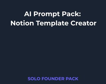 ChatGPT Prompts for Notion Template Creator | AI Prompt Pack | Instant Download