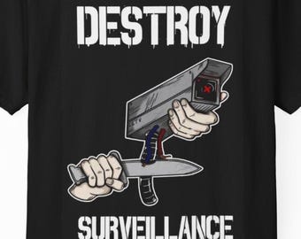 Destroy Surveillance T-shirt | Camera Smash Graphic, Anti-Surveillance Design