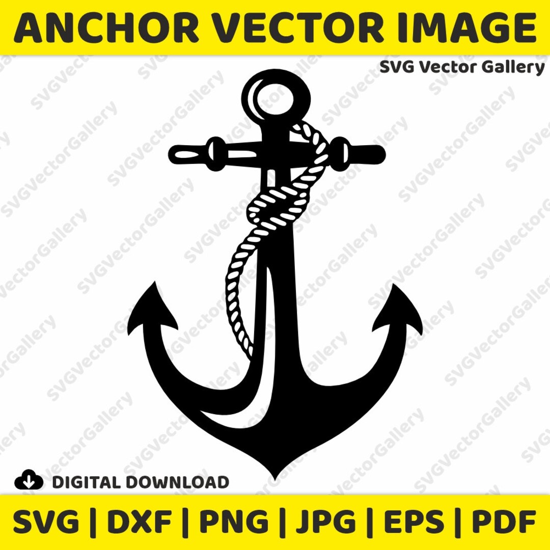 Anchor Vector Image, Svg, Dxf, Png, Eps, Jpg, Pdf - Etsy Australia