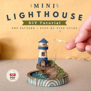 Miniature Lighthouse PDF Pattern & Tutorial • DIY Miniature Coastal Decor • Step-by-Step Guide