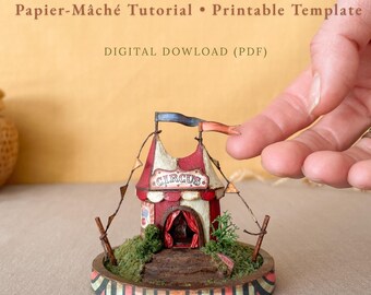 Printable Mini Circus Pattern • Papier Mache Tutorial • DIY Miniature Sculpture