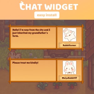 May include: A chat widget with a cartoon rabbit character. The text says "Hello! I'm new from the city and I just inherited my grandfather's farm. Please treat me kindly!"