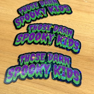 Those Darn Spooky Kids Sticker 2&quot;x3&quot; Set of 3, Spooky, Halloween, Water Bottle Sticker, Laptop Stickers, Kids, Fun, Back to school