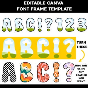 May include: An image showcasing an editable Canva font frame template. The design features bubble letters and numbers with various patterns, including a checkered pattern, retro swirls, and floral designs. The text includes "EDITABLE CANVA FONT FRAME TEMPLATE".