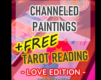 Channeled Paintings with FREE Tarot Readings | LOVE Reading | FAST Readings