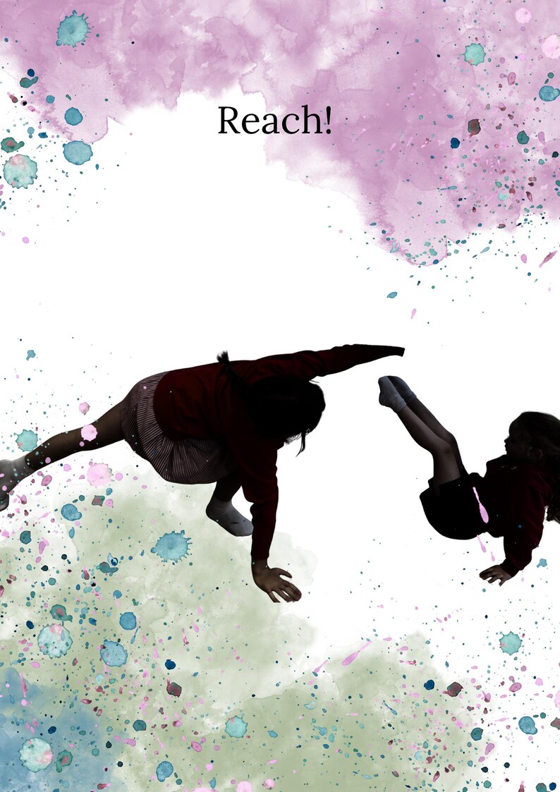 May include: An artistic image with the word "Reach!" in black text. Two silhouetted figures are depicted in a dynamic pose, set against a watercolour background with splashes of pink, blue, and green.