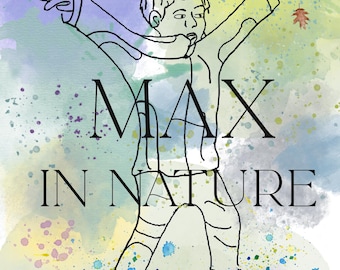 Max- A walk through nature