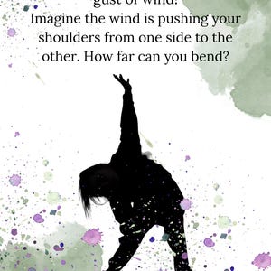 May include: A black silhouette of a person bending, with text: "Suddenly there was a strong gust of wind! Imagine the wind is pushing your shoulders... How far can you bend?" Watercolor splatters on white background.