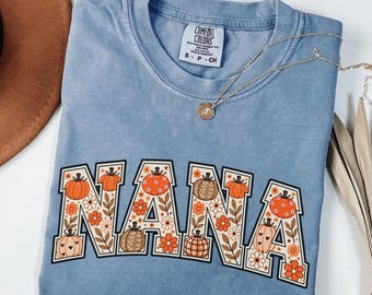 Fall Nana Shirt, Comfort Colors Pumpkin Nana T-Shirt, Cute Autumn Floral Grandma Tee, Vintage Fall Nana Shirt, Gift for Grandma