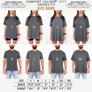 May include: Size guide for Comfort Colors 1717 unisex fit t-shirts. The image shows models wearing various sizes, from S to 2XL. Measurements are provided for width (18.25" to 27.75") and length (26.6" to 32.5").