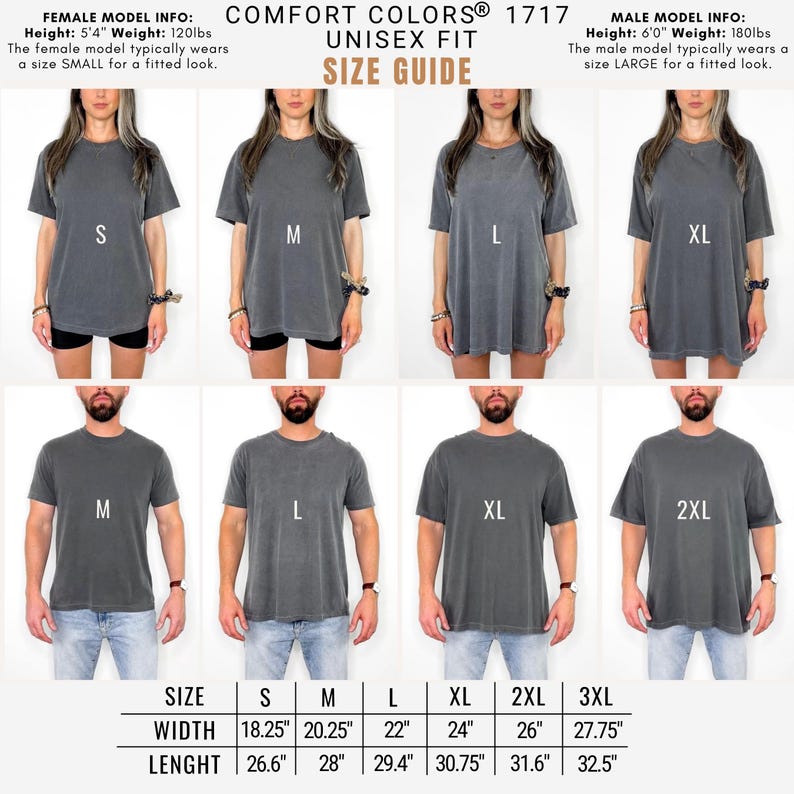 May include: Size guide for Comfort Colors 1717 unisex fit t-shirts. The image shows models wearing various sizes, from S to 2XL. Measurements are provided for width (18.25" to 27.75") and length (26.6" to 32.5").