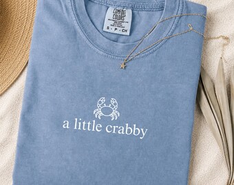 A Little Crabby Shirt, Comfort Colors 1717 Beach Tee, Cute Crab Graphic Shirt, Coastal Summer T-Shirt, Funny Ocean Tee