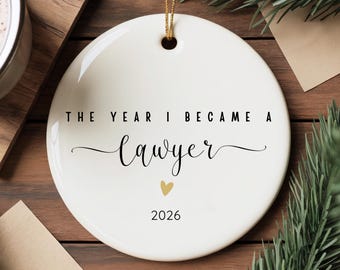 The Year I Became a Lawyer Ornament, New Lawyer Gift, Law School Graduation Gift, Attorney Christmas Ornament, Lawyer Keepsake