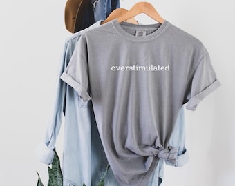 Camiseta monocromática sobreestimulada, camiseta desquiciada, ropa de núcleo extraño, camiseta Gen Z, camiseta divertida de cosas raras