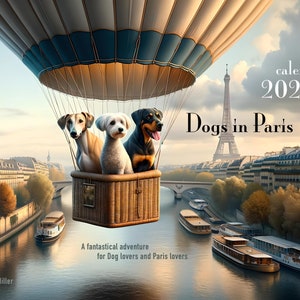 Calendar 2024 Dogs in Paris, FREE SHIPPING! Animal Friendships, Animal Breeds, Beautiful Happy Dogs, Paris landmarks, Landscapes