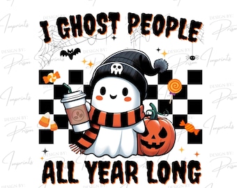 Retro I Ghost People Png, Halloween Png, Cute Ghost Pumpkin Png, Spooky Vibes Png, Ghost Coffee Png, Boujee Ghost Png Sublimation Design