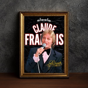 Poster Claude François / Disco / Rockstar / Rap / Pop Star / Wall poster / Wall art / Interior decoration