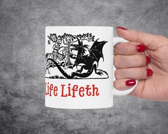 Medieval Dragon Mug, Funny Life Quote Cup, Knights & Dragons Castle Core, Pick-Me-Up Gift