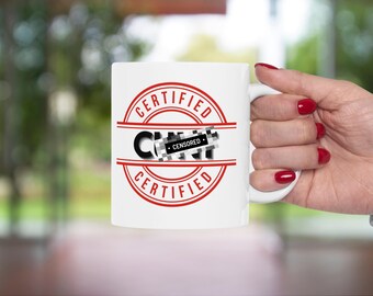 Personalized Rude Funny Mug - Certified Expletive Custom Name Coffee Cup, Best Friend Gift