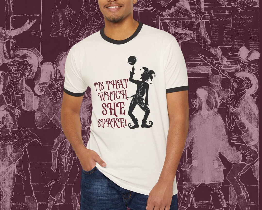 Renaissanceful Ringer Tee Old Englishe Sarcastic Quotes Tshirt Rude ...