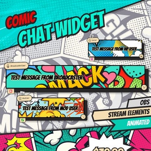 May include: A comic book style chat widget for Twitch or YouTube streamers. The widget is animated and features a bright, colorful design with a price of $39.99. The widget includes messages from a broadcaster, VIP user, and mod user.