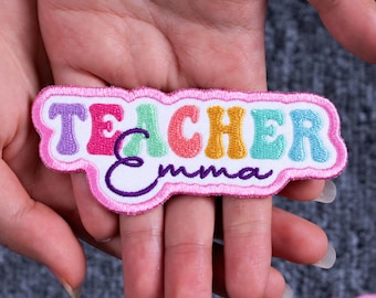 Personalized Teacher Name Patch, Custom Embroidered Teacher Badge, Colorful Name Patch for Backpack Jacket, Teacher Gift