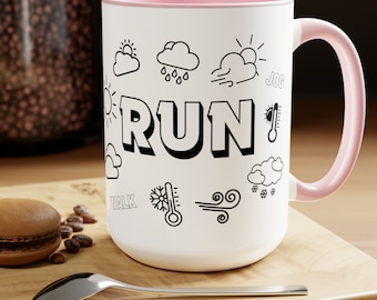 Allwetterlauf, keine Ausreden, Lauf, Laufen, Marathon, 10k, 5k, Meile, Geschenke für sie, Valentinstag, zweifarbige Kaffeetassen, 15 Unze