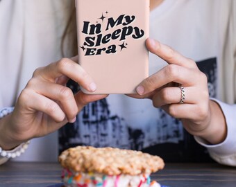 In My Sleepy Era, Era, Phone Case, Sleep, Sleepy Era, Swift, Swifty, Tough Cases