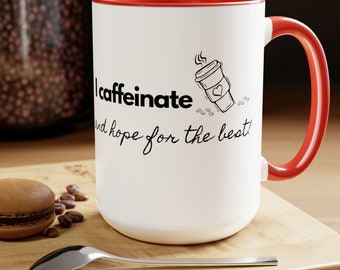 I Koffein, Koffein, Kaffee, Kaffeesüchtig, Kaffeesüchtig, Zweifarbige Kaffeetassen, 15 Unzen