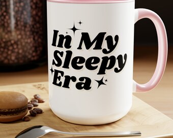 My Sleepy Era, Era, Nickerchen, Schläfrig, Schlaf, Swifty, Schlaf, Müde, Nickerchen, zweifarbige Kaffeetassen, 15 Unzen