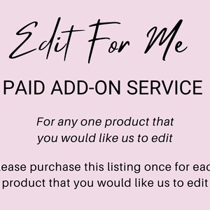 Template Resize, Edit My Template For Me, Add On Editing Service For Any Single Product, Get Edited Files Within A Time Frame Of 48 Hours