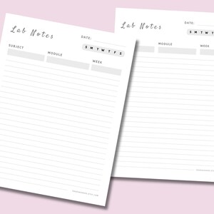 May include: Two printable lab notebook pages with lined paper and headings for subject, module, date, week, and days of the week. The pages are designed for taking notes in a lab setting.